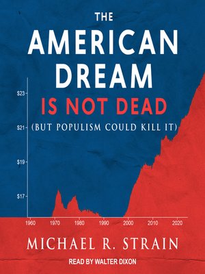 cover image of The American Dream Is Not Dead
